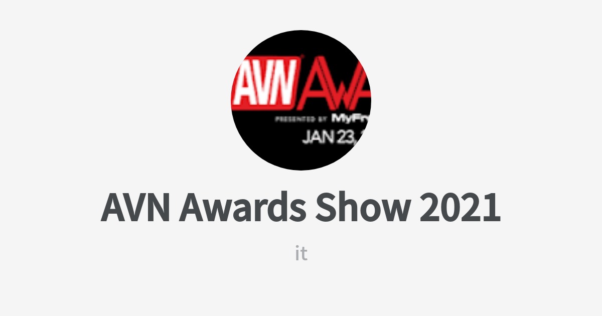 Avn Awards Show 2021のプロフィール Wantedly