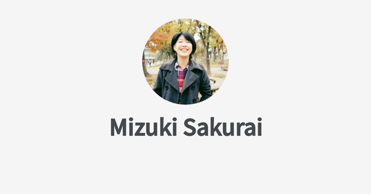 櫻井 瑞希 Mizuki Sakurai Wantedly Profile
